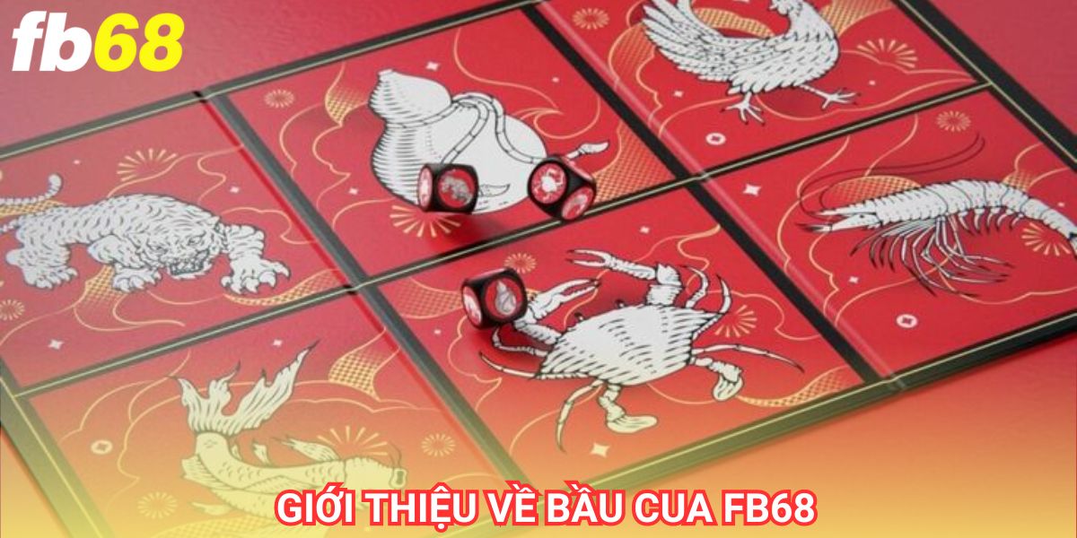 Bầu cua fb68 là trò chơi dễ thắng với 6 mặt linh thú